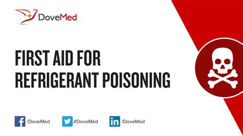 refrigerant poisoning|First Aid for Refrigerant Poisoning